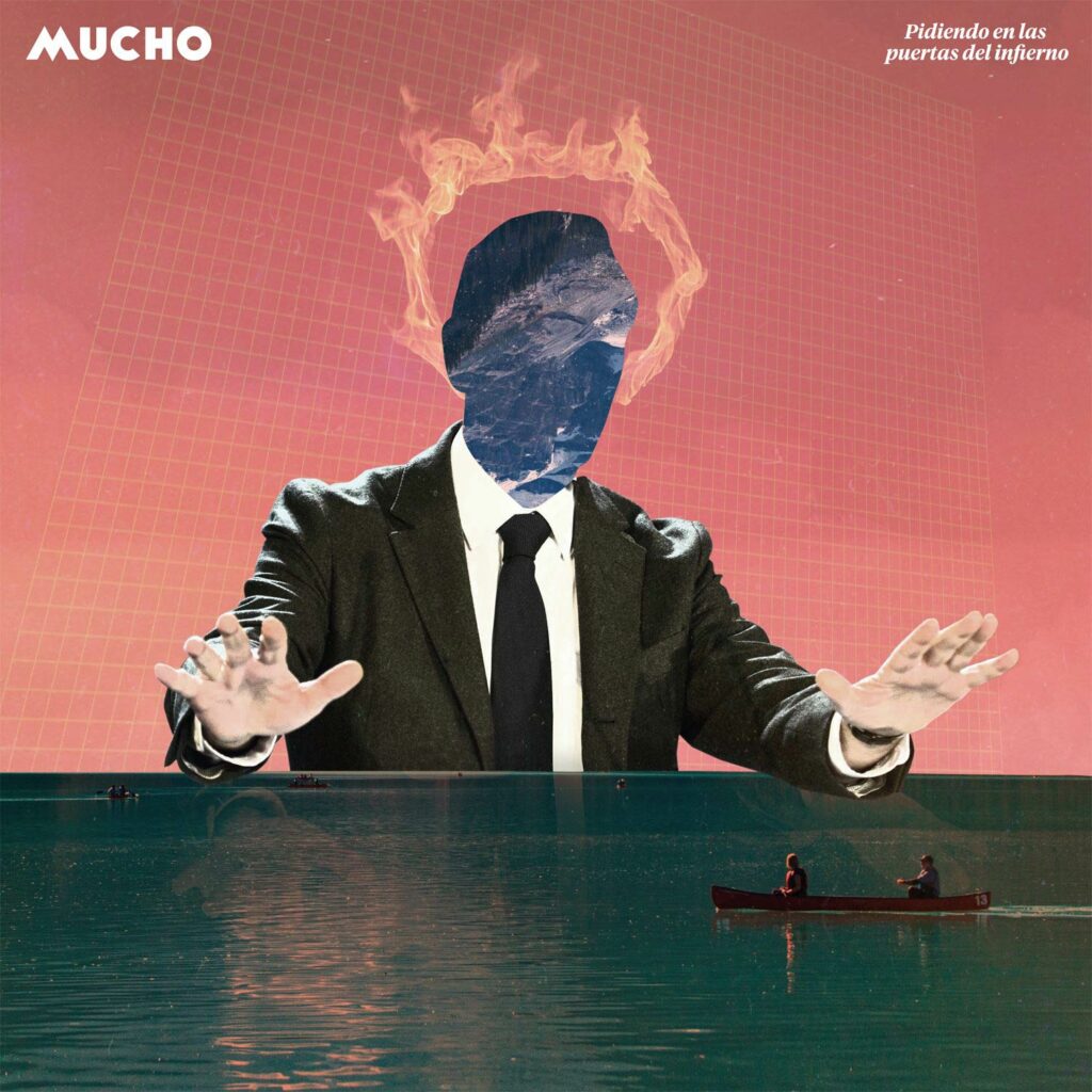 Mucho - Pidiendo en las puertas del infierno